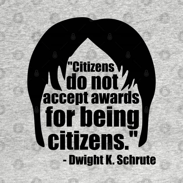 Dwight Schrute Citizens Award in Black by StckrMe